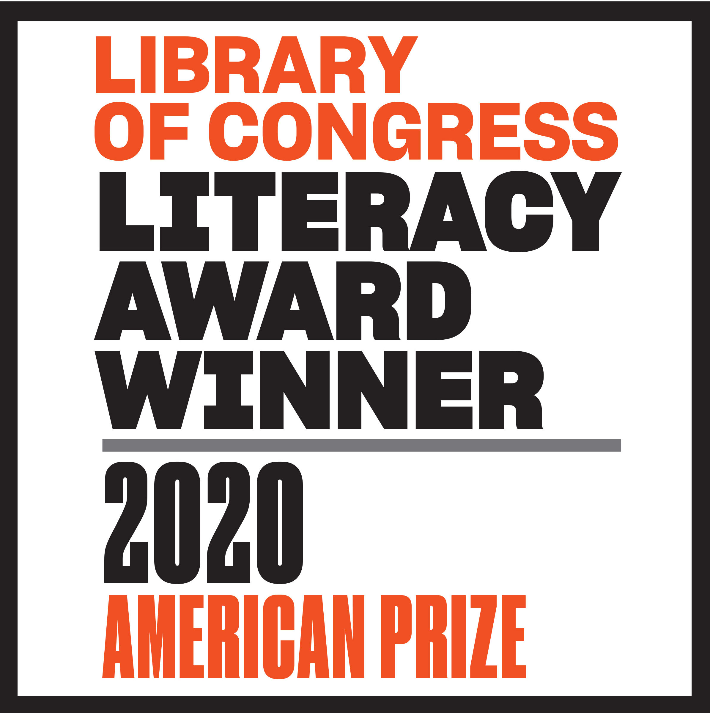 Graphic saying "Library of Congress Literacy Award Winner 2020 American Prize"